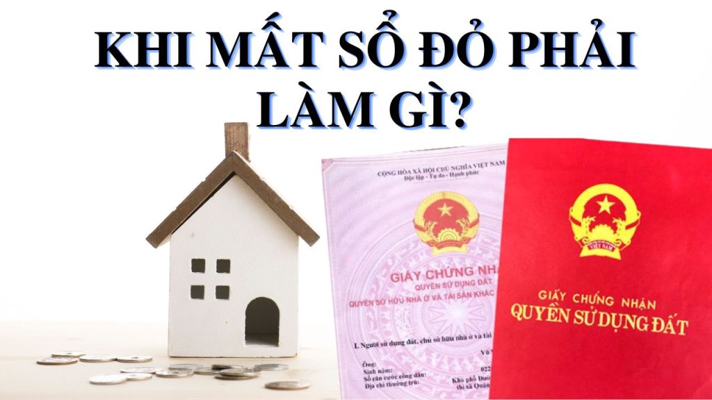 Mất sổ đỏ phải làm sao