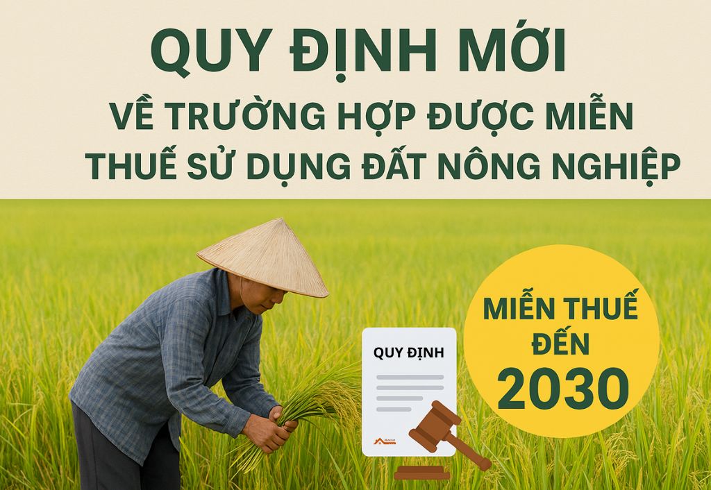 Quy định mới về trường hợp được miễn thuế sử dụng đất nông nghiệp đến hết năm 2030